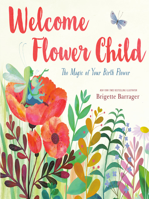 Title details for Welcome Flower Child by Brigette Barrager - Wait list